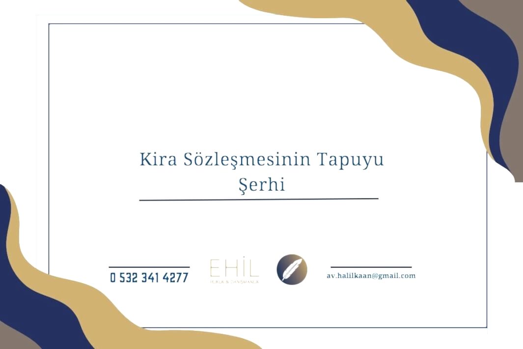 Kira Sözleşmesinin Tapuyu Şerhi