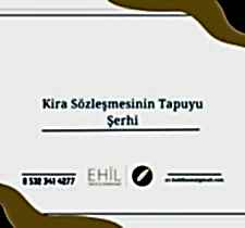 Kira Sözleşmesinin Tapuyu Şerhi