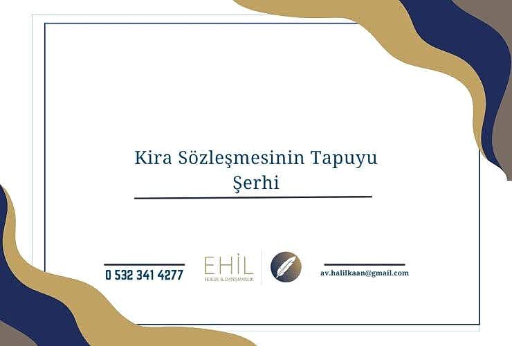 Kira Sözleşmesinin Tapuyu Şerhi