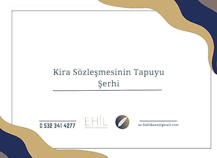 Kira Sözleşmesinin Tapuyu Şerhi
