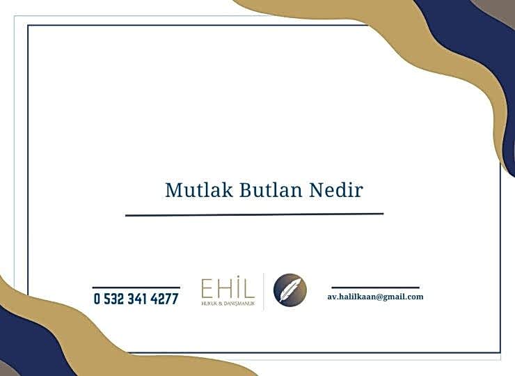 Mutlak Butlan Nedir